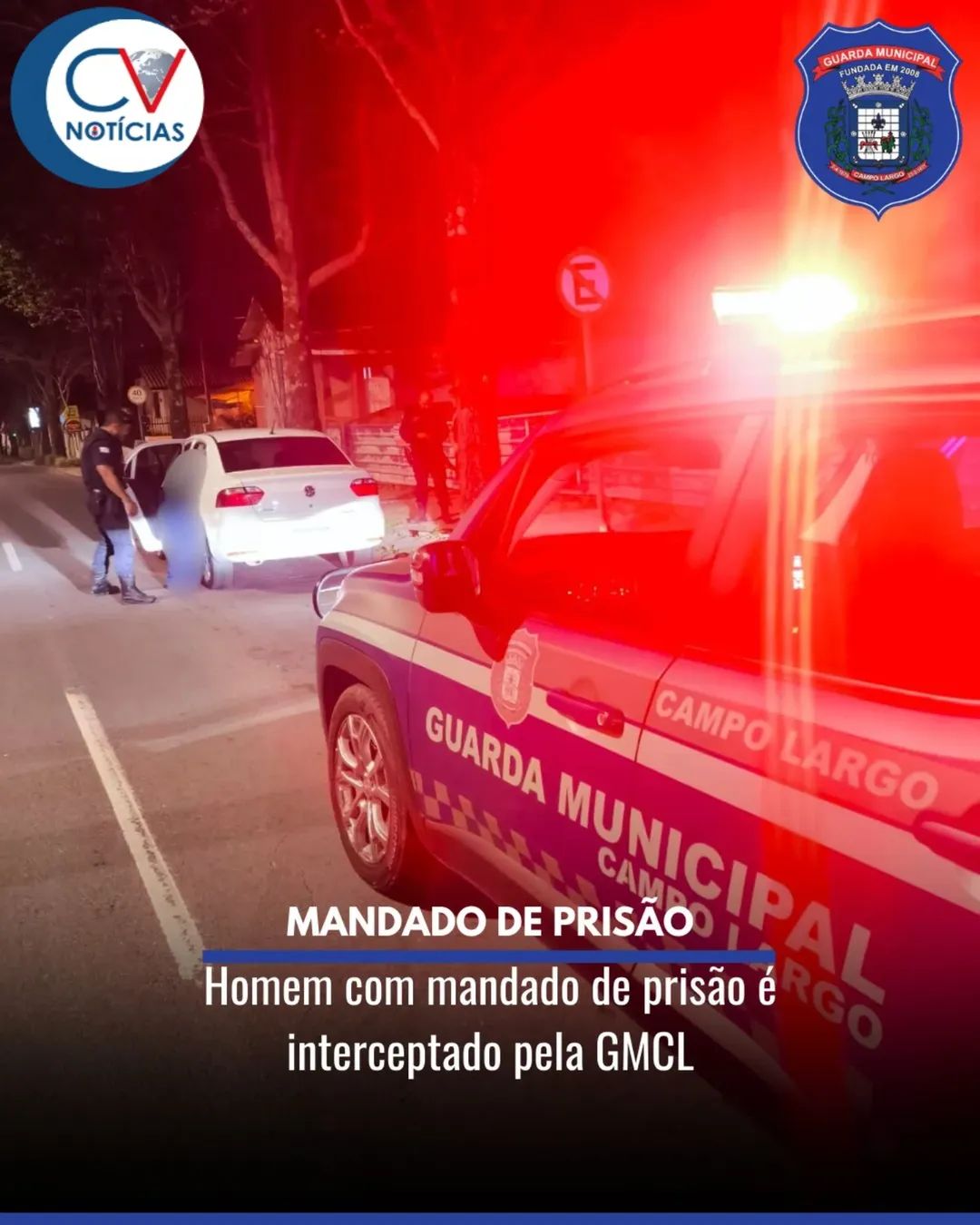 ​Homem com mandado de prisão é preso pela Guarda Municipal em Campo Largo