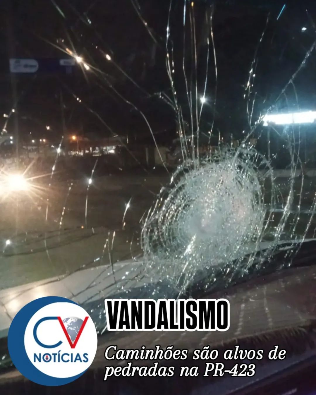 ​Vândalos atacam caminhões na PR-423 em Campo Largo