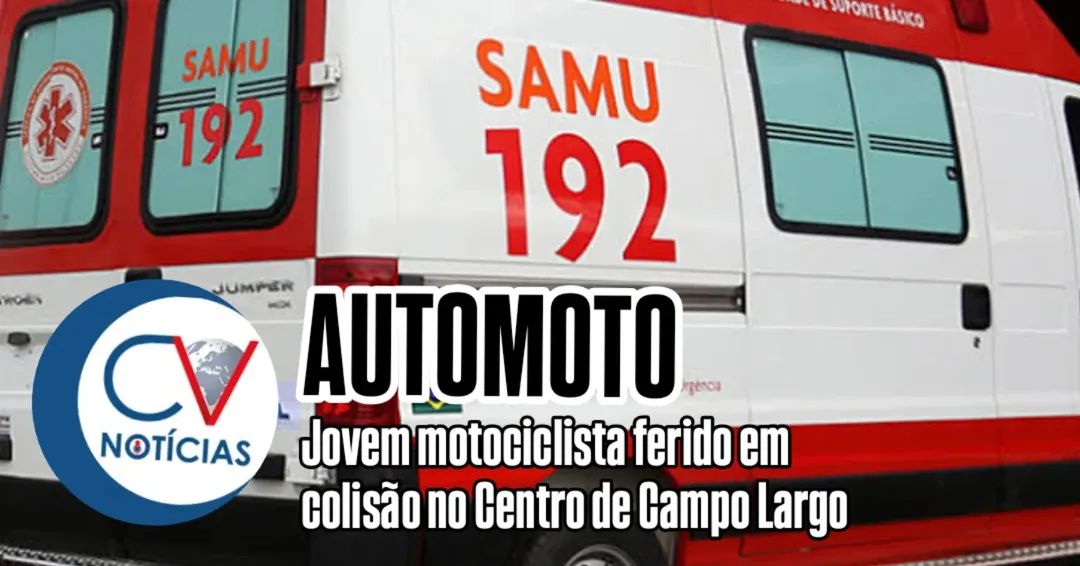 ​Colisão entre carro e moto deixa jovem ferido no Centro de Campo Largo